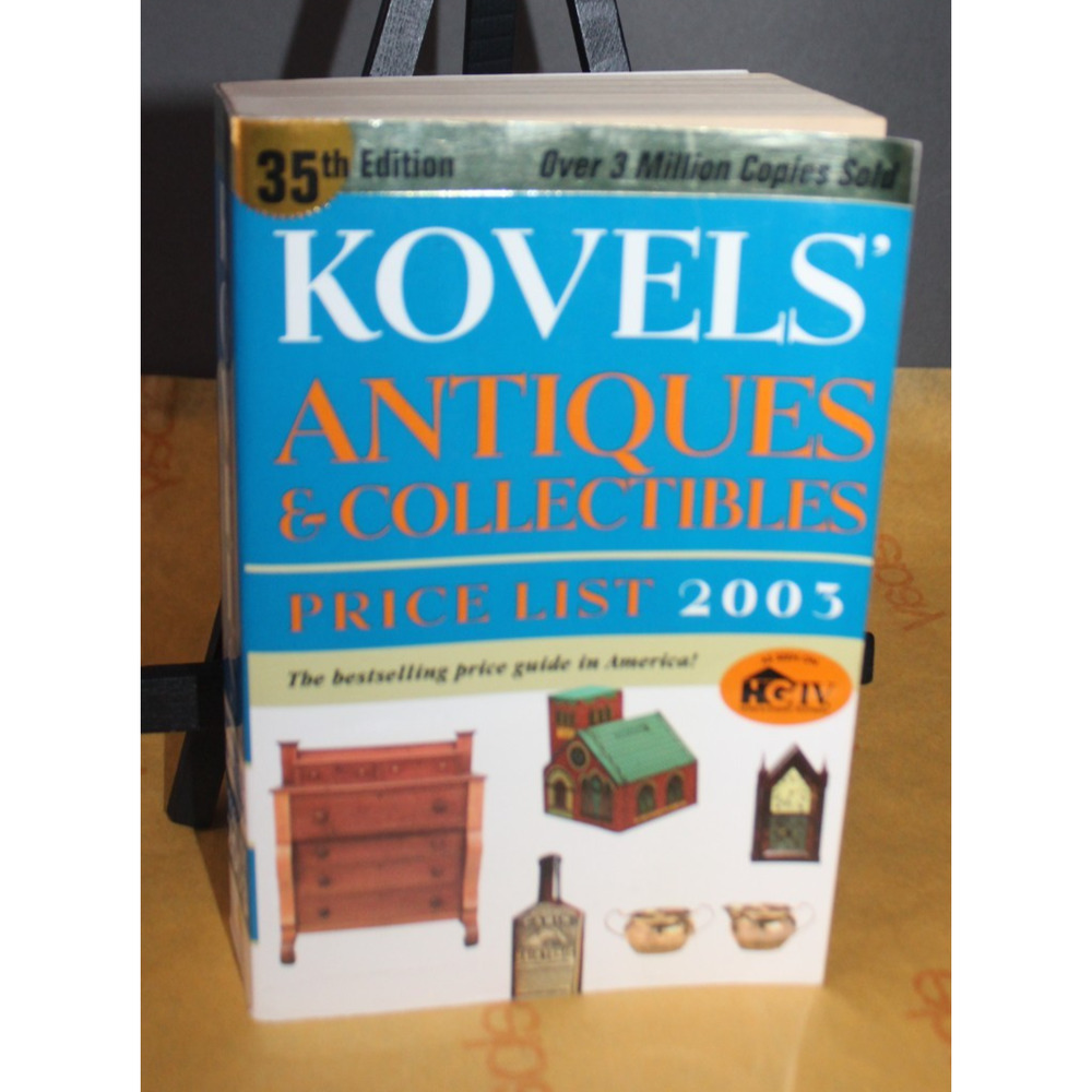 Kovels' Antique & Collectibles Price List 2003 35th Edition Book